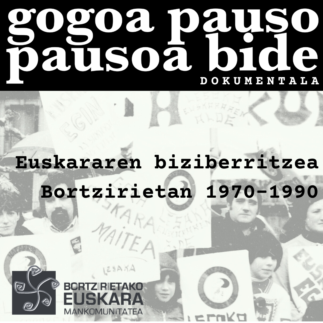 “Gogoa pauso, pausoa bide” dokumentala eta elkarrizketak ikusgai